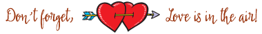 Don't forget, Love is in the air_alt